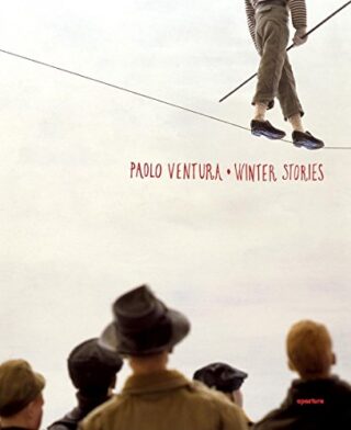 Paolo Ventura – Winter Stories