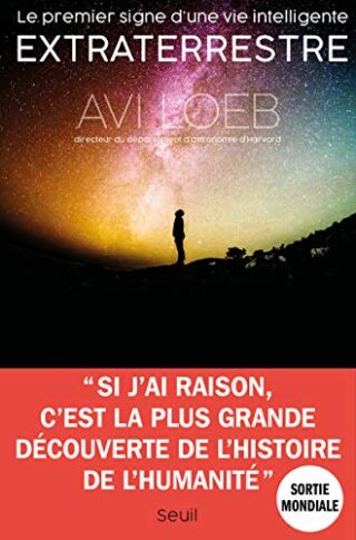 Le Premier Signe d&rsquo;une vie intelligente extraterrestre