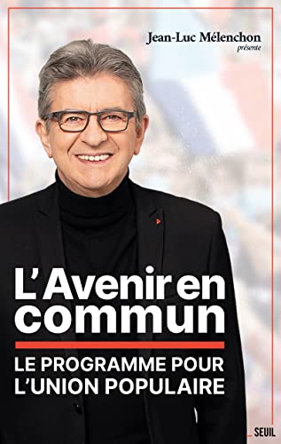 Programme officiel LFI L&rsquo;avenir en commun 2022