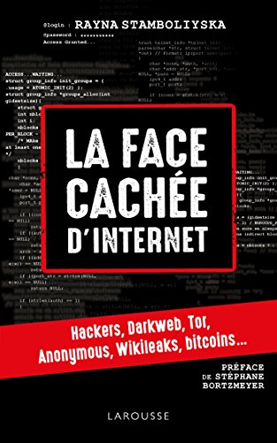 La face cachée d&rsquo;internet – Hackers, dark net…