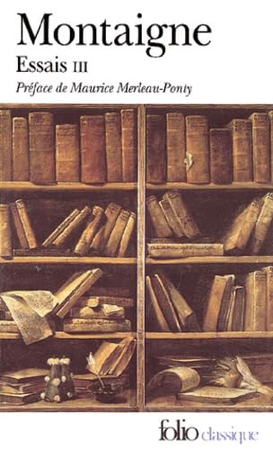 Essais – Essais Tome 3