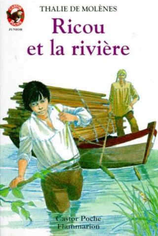 Ricou et la riviere – – aventure, junior des 9/10 ans