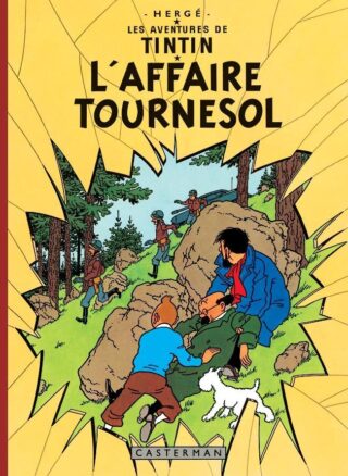 Tintin – L&rsquo; Affaire Tournesol