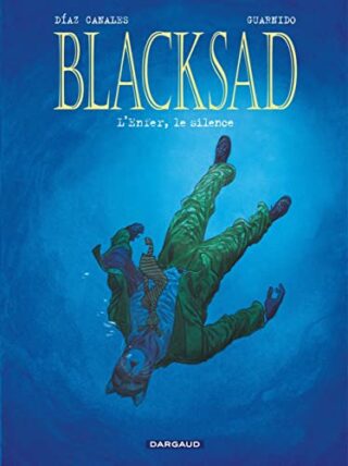 Blacksad, tome 4 – L&rsquo;Enfer, le silence