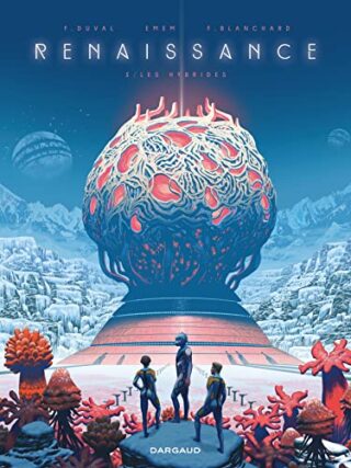Renaissance – Tome 5 – Les Hybrides