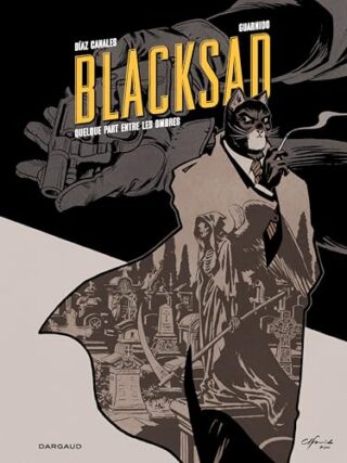 Blacksad – Tome 1 – Quelque part entre les ombres