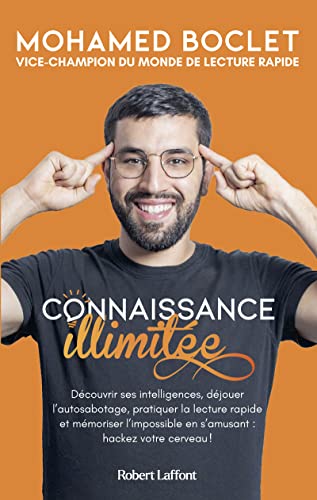 Connaissance illimitée – Hackez votre cerveau avec le vice-champion du monde de lecture rapide