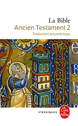 La Bible – Ancien Testament, tome 2