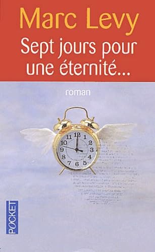 Sept jours pour une éternité…