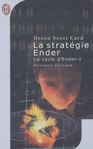 Le Cycle d&rsquo;Ender, tome 1 – La Stratégie Ender