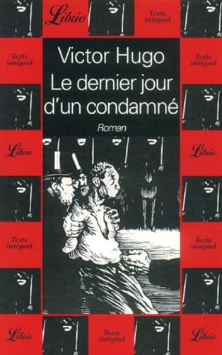 Le Dernier Jour d&rsquo;un condamné