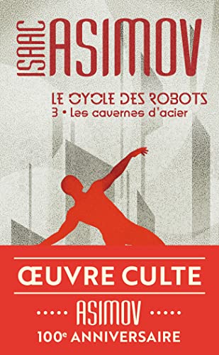 Le Cycle Des Robots – Tome 3