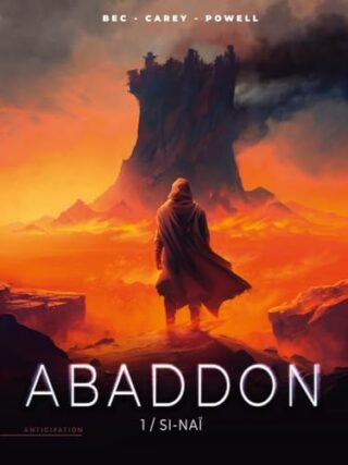 Abaddon (Bec/Carey) T01 – Si-Naï