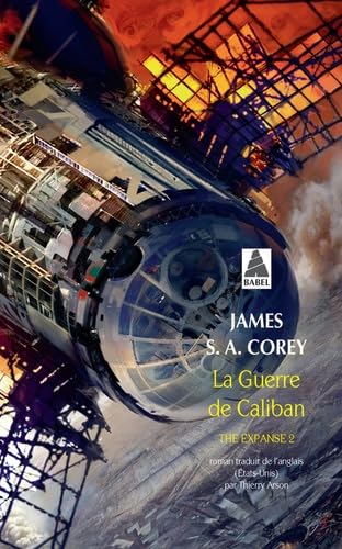 The Expanse, Tome 2 – La Guerre de Caliban