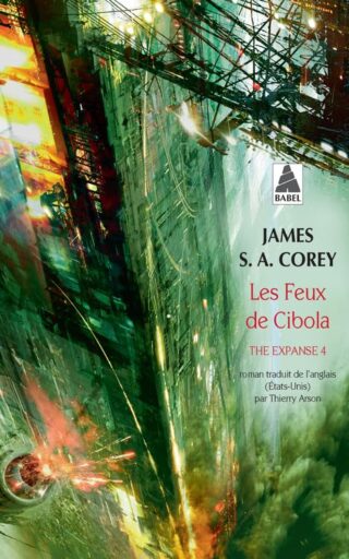 Les feux de Cibola – The Expanse 4