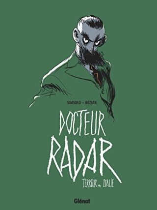 Docteur Radar – Tome 02 – Terreur en Italie