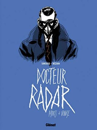 Docteur Radar – Tome 03 – Morts à Venise