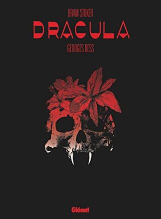 Bram Stoker Dracula – Édition définitive