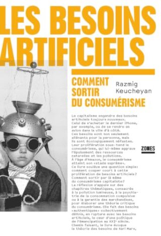 Les besoins artificiels – Comment sortir du consumérisme