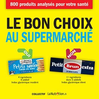 Le Bon Choix Au Supermarché – Nouvelle édition