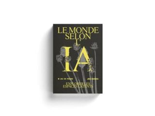 Le Monde selon l’IA