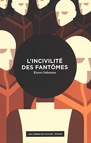 L&rsquo;incivilité des fantômes