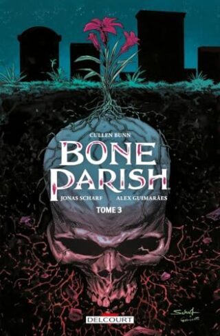 Bone Parish – Tome 03