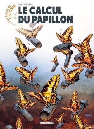Futurs de Liu Cixin (Les) T12 – Le Calcul du papillon