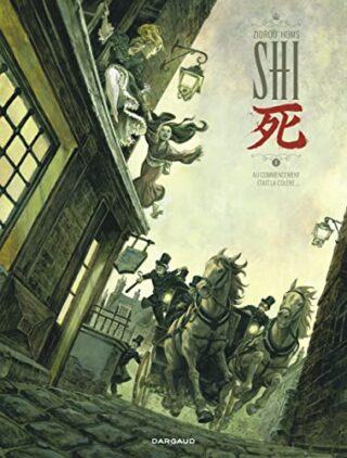 SHI – tome 1 – Au commencement était la colère…