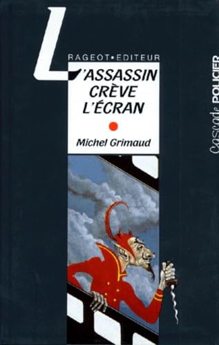 L&rsquo;assassin crève l&rsquo;écran