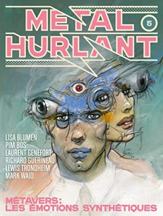 Métal Hurlant n°5 – Métavers : Les émotions synthétiques