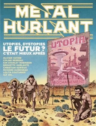 Métal Hurlant n°9 – Le Futur ? C&rsquo;était mieux après