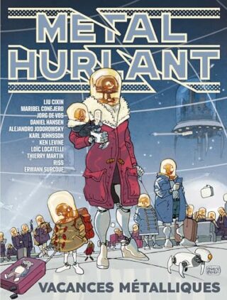 Métal Hurlant n°11 – Vacances métalliques