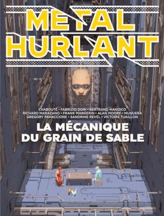 Métal Hurlant N°10 – La mécanique du grain de sable
