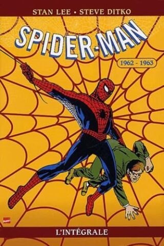 Spider-Man – L&rsquo;Intégrale, tome 1 : 1962-1963