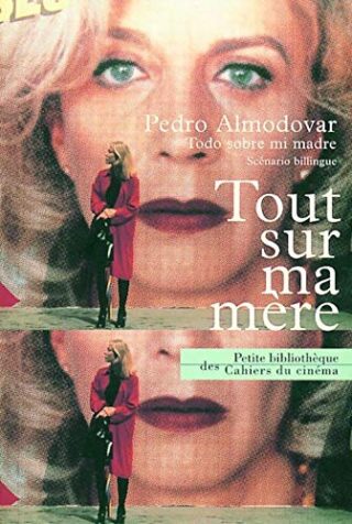 Tout sur Ma Mere – Scenario Bilingue Français-Espagnol