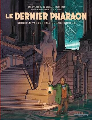 Hors-série Blake et Mortimer – Tome 1 – Le Dernier Pharaon