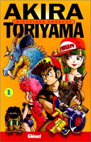 Histoires courtes d&rsquo;Akira Toriyama