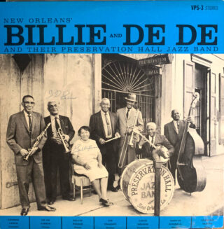 New Orleans&rsquo; Billie & De De And Their Preservation Hall Jazz Band